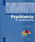 Psychiatria w medycynie Tom 2