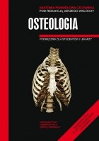 Osteologia. Seria: Anatomia prawidłowa człowieka