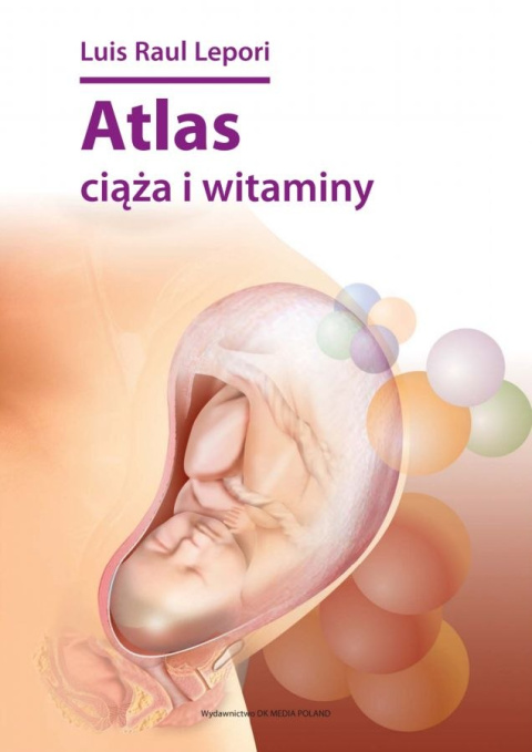 ATLAS CIĄŻA I WITAMINY