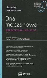 Dna moczanowa Współczesne podejście 1/2019