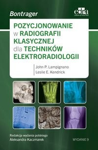 Pozycjonowanie w radiografii klasycznej dla techników elektroradiologii