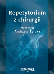 REPETYTORIUM Z CHIRURGII. RED. A. ŻYLUK