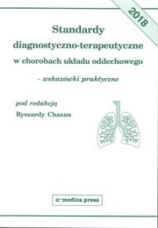 Standardy diagnostyczno-terapeutyczne w chorobach układu oddechowego wskazówki praktyczne