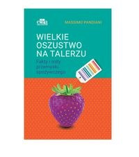 Wielkie oszustwo na talerzu