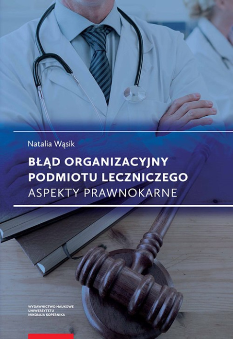 Błąd organizacyjny podmiotu leczniczego