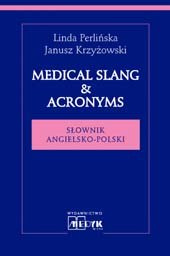 Medical Slang & Acronims