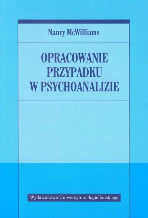 Opracowanie przypadku w psychoanalizie