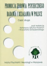 Promocja zdrowia psychicznego Badania i działania w Polsce Część 2
