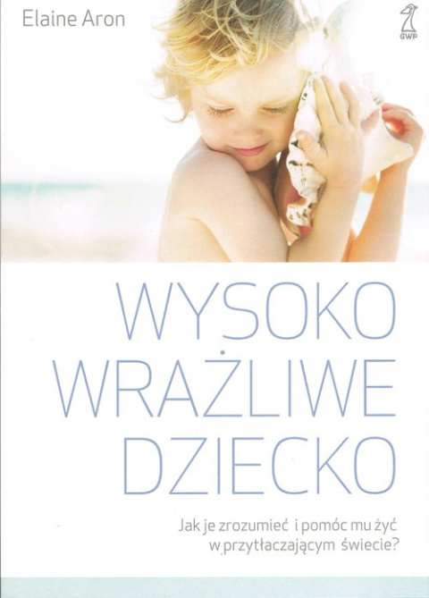 Wysoko wrażliwe dziecko