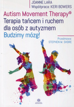 Autism Movement Therapy Terapia tańcem i ruchem dla osób z autyzmem