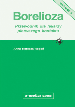 Borelioza (II wydanie, uzupełnione)