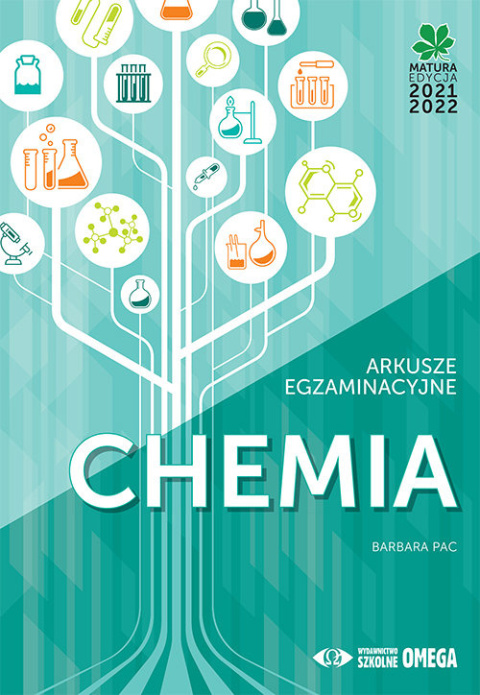 Chemia Matura 2021/22 Arkusze egzaminacyjne