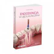Endodoncja w ujęciu klinicznym