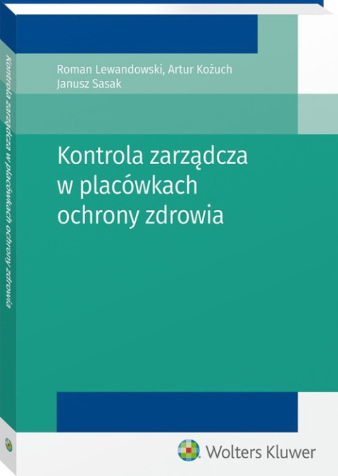 Kontrola zarządcza w placówkach ochrony zdrowia