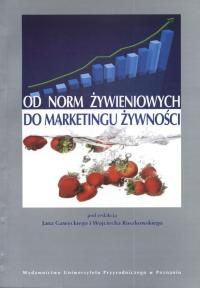 Od norm żywieniowych do marketingu żywności