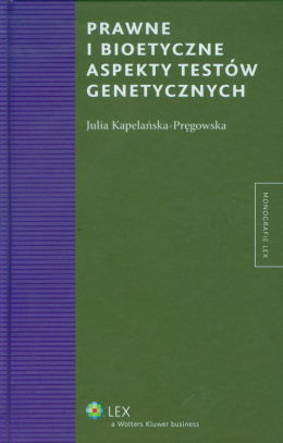 Prawne i bioetyczne aspekty testów genetycznych