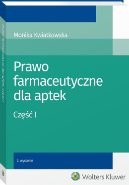 Prawo farmaceutyczne dla aptek Część 1