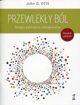 Przewlekły ból Terapia poznawczo-behawioralna