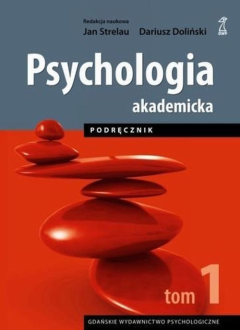 Psychologia akademicka Tom 1