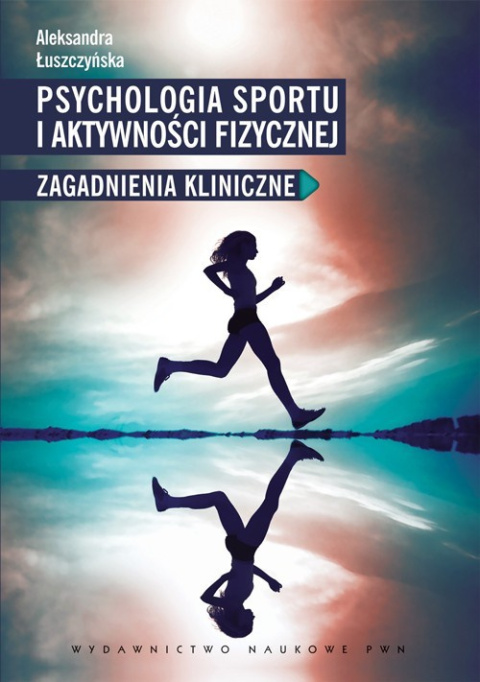 Psychologia sportu i aktywności fizycznej