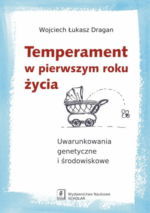 Temperament w pierwszym roku życia