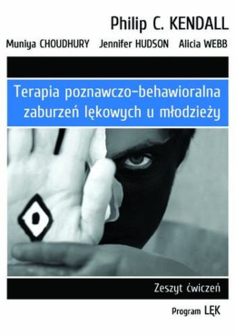 Terapia poznawczo-behawioralna zaburzeń lękowych u młodzieży