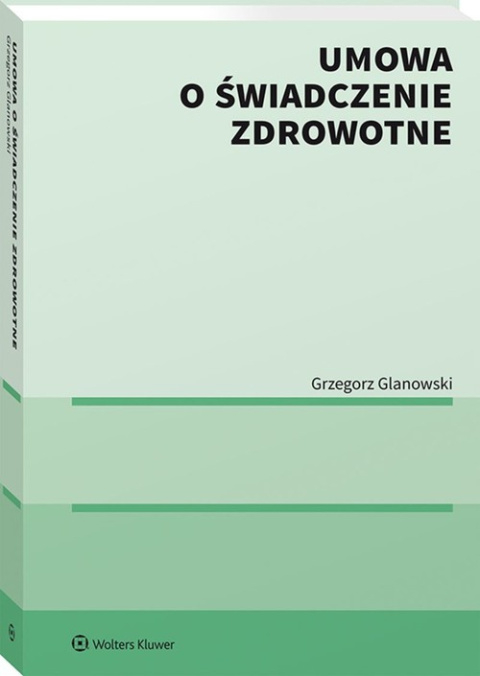 Umowa o świadczenie zdrowotne