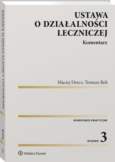 Ustawa o działalności leczniczej Komentarz