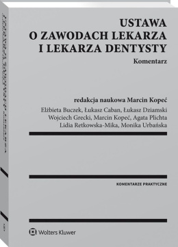 Ustawa o zawodach lekarza i lekarza dentysty Komentarz