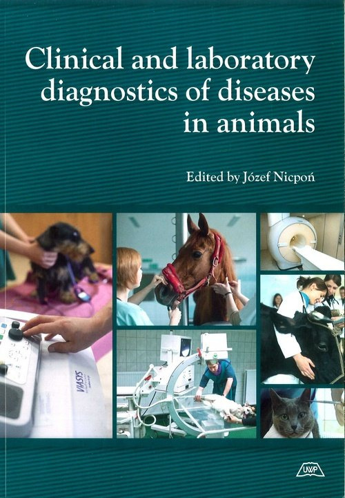 Clinical and laboratory diagnostics of diseases in animals