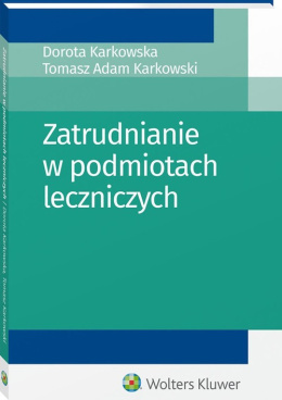 Zatrudnianie w podmiotach leczniczych