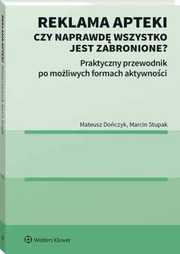 Reklama apteki Czy naprawdę wszystko jest zabronione?