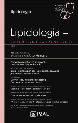 Lipidologia co koniecznie należy wiedzieć?
