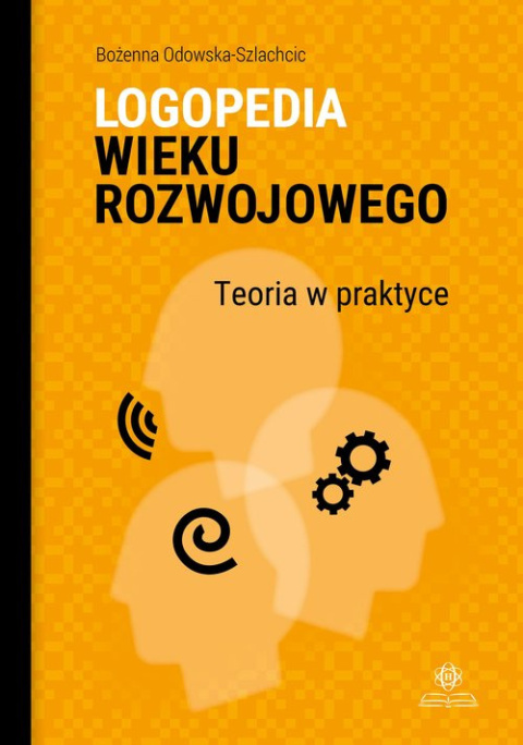 Logopedia wieku rozwojowego