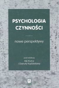 Psychologia czynności Nowe perspektywy