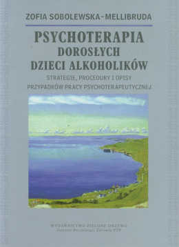 Psychoterapia Dorosłych Dzieci Alkoholików