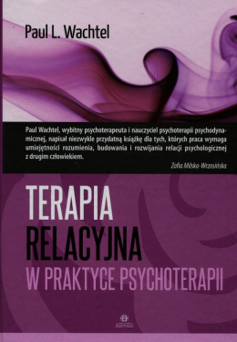 Terapia relacyjna w praktyce psychoterapii