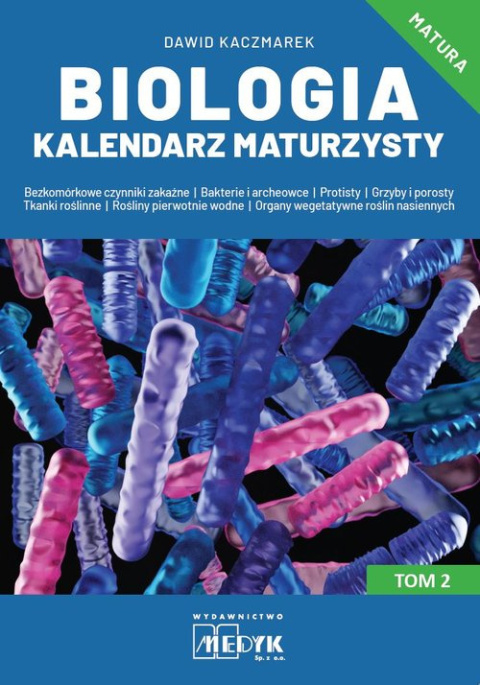 Biologia Kalendarz Maturzysty Tom 2