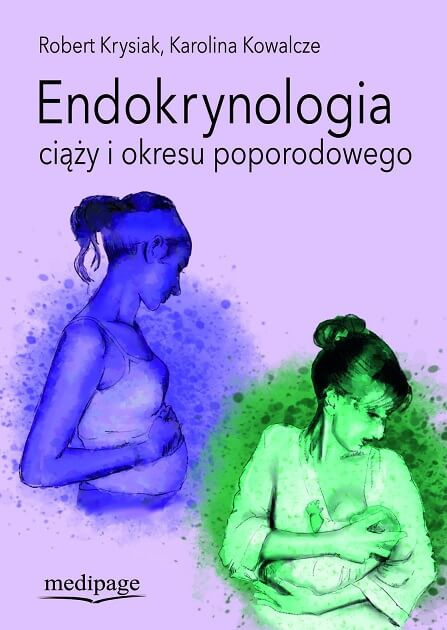 Endokrynologia ciąży i okresu poporodowego