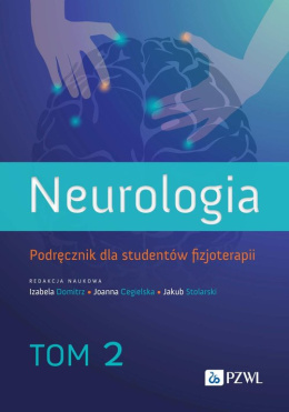Neurologia. Podręcznik dla studentów fizjoterapii. Tom 2