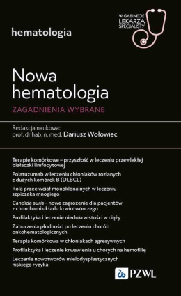Nowa Hematologia. Zagadnienia wybrane