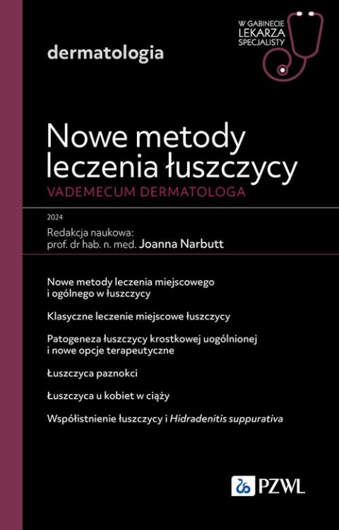 Nowe metody leczenia łuszczycy. Vademecum dermatologa.