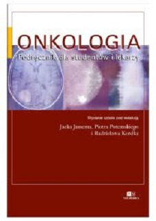 Onkologia. Podręcznik dla studentów i lekarzy, wyd. 6