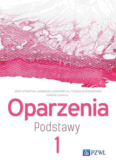 Oparzenia. Podstawy Tom 1