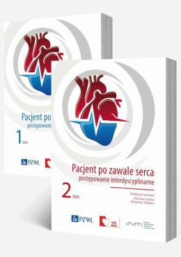 Pacjent po zawale serca postępowanie interdyscyplinarne Tom 1-2