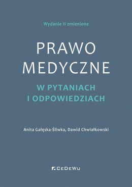 Prawo medyczne w pytaniach i odpowiedziach