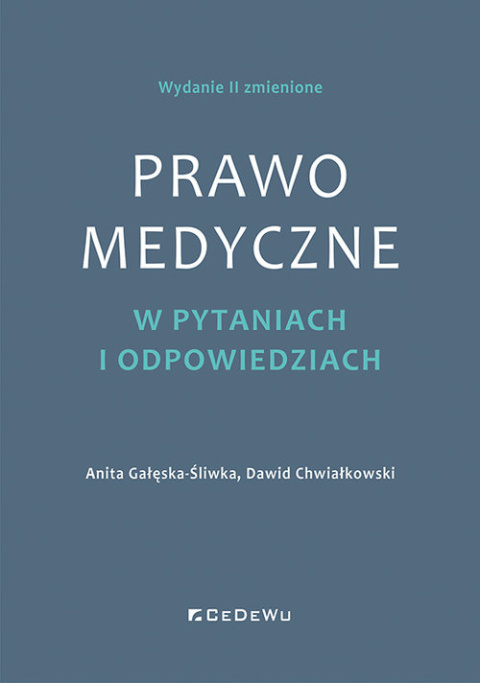 Prawo medyczne w pytaniach i odpowiedziach