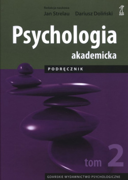 Psychologia akademicka Podręcznik Tom 2