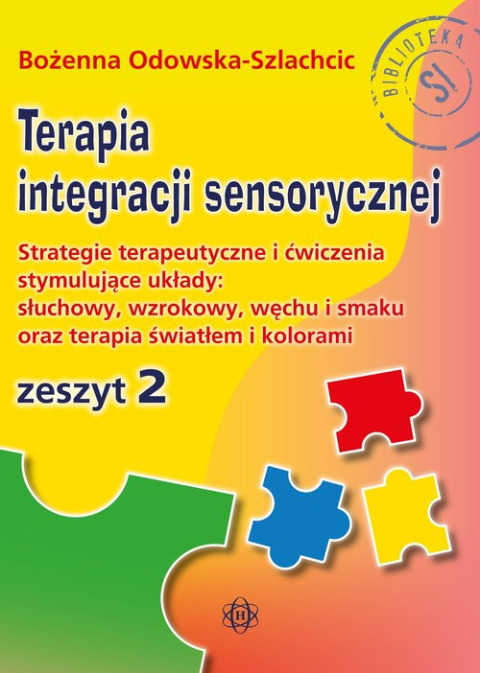 Terapia integracji sensorycznej Zeszyt 2